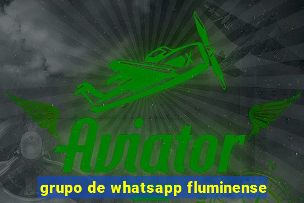 grupo de whatsapp fluminense